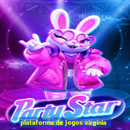 plataforma de jogos virginia